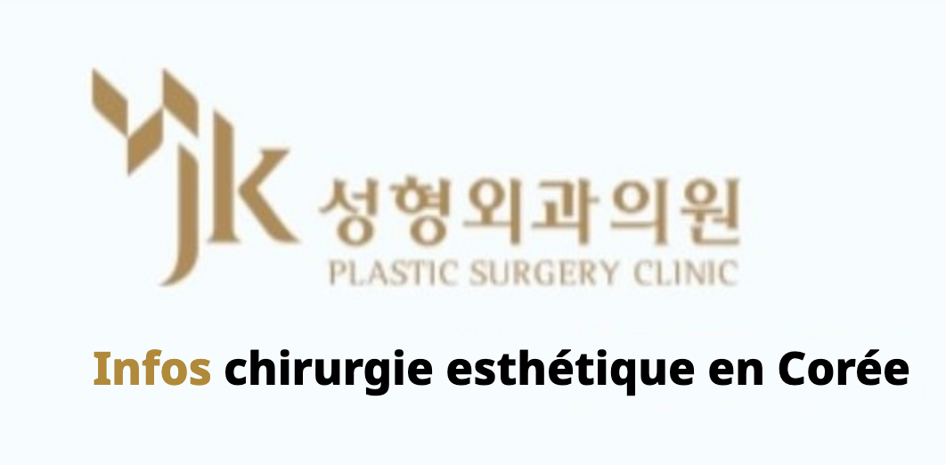 JK Plastic Surgery – Infos chirurgie esthétique en Corée